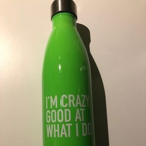 Neon Water Bottle - I'm Crazy Good at What I Do